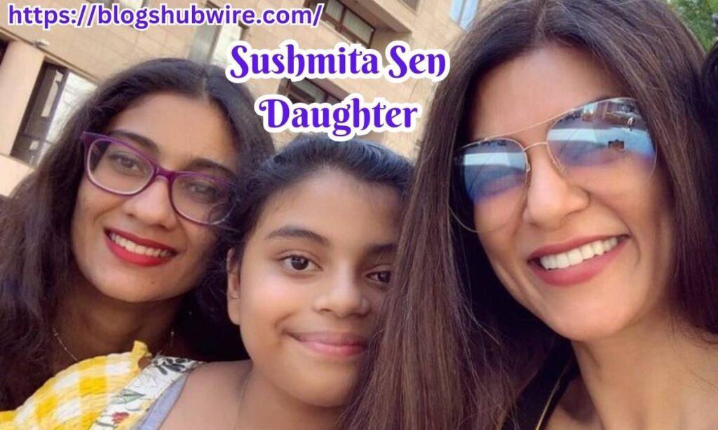 Sushmita Sen Daughter